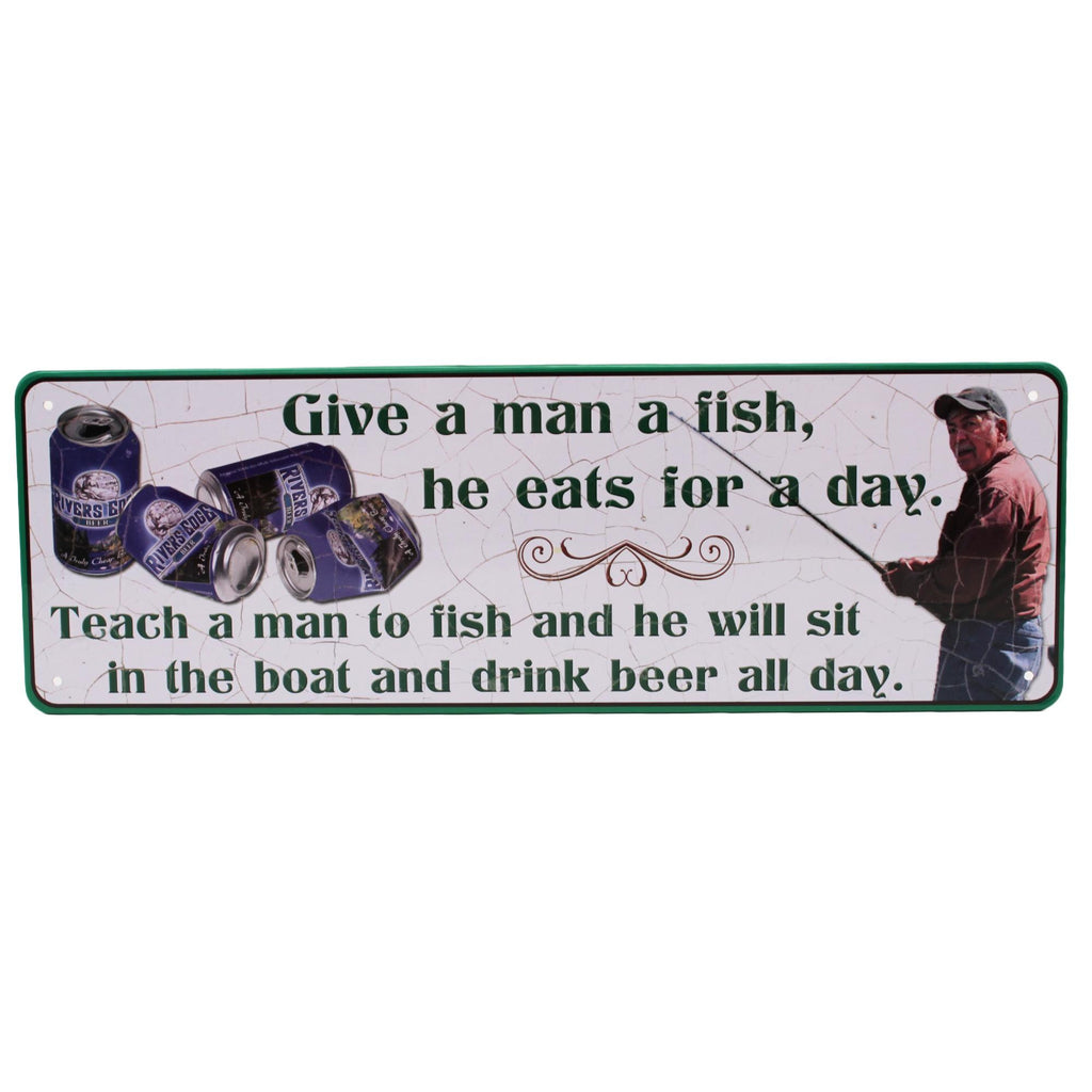 Tin Sign - Give A Man A Fish, Size 10 1-2" x 3 1-2"