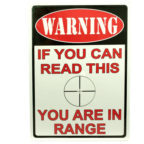 Tin Sign - You Are In Range, Size 12" x 17"