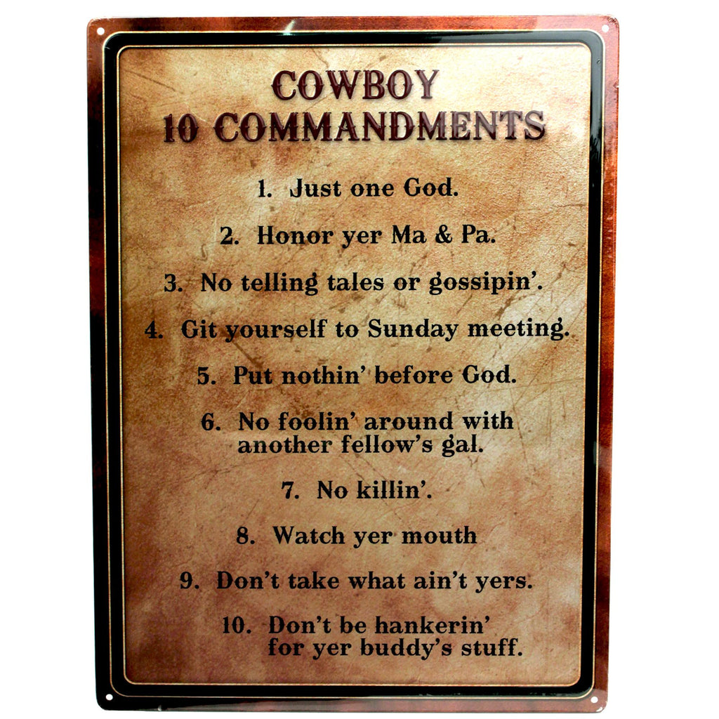 Tin Sign - Warning-Cowboy 10 Commandment, Size 12" x 17"