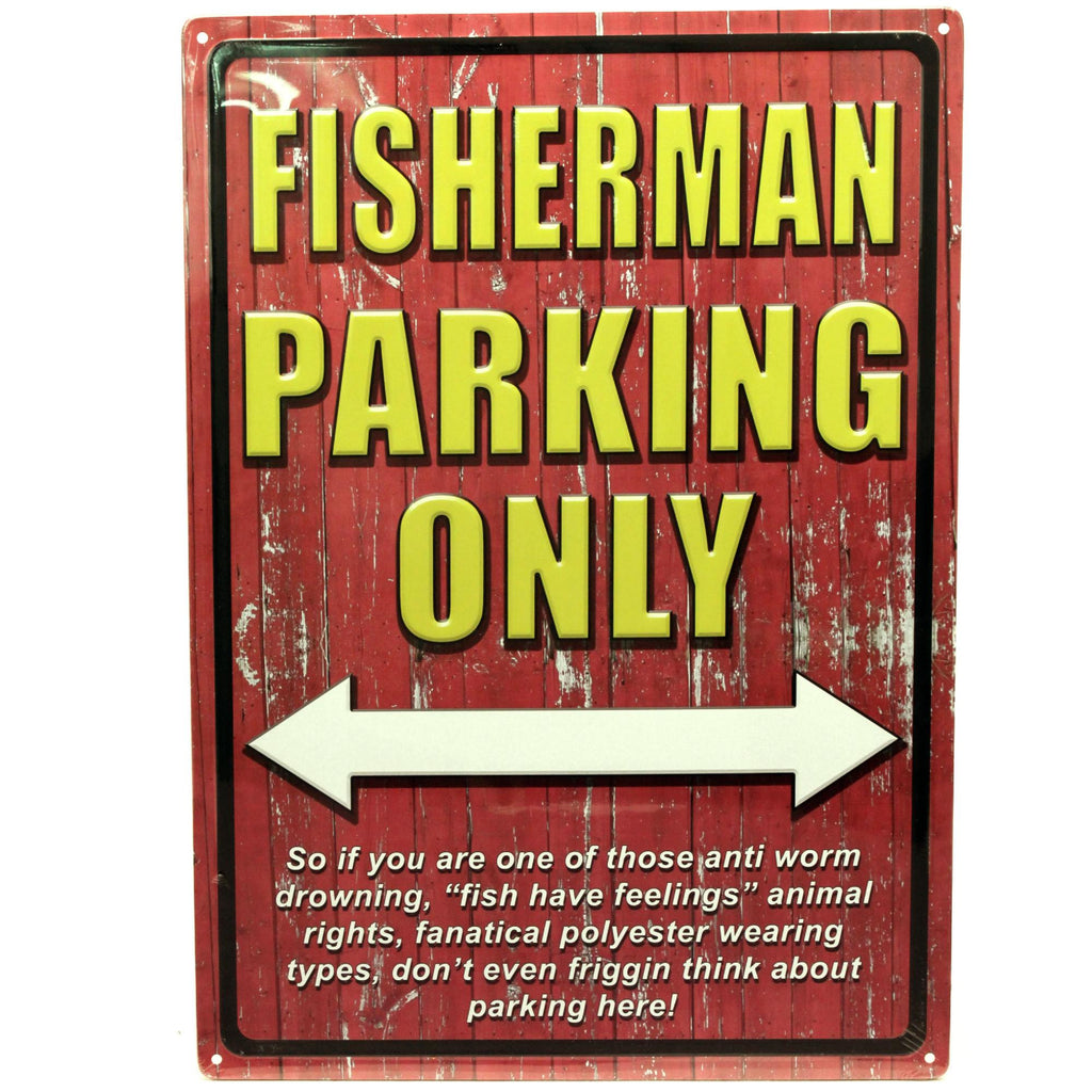 Tin Sign - Fisherman Parking, Size 12" x 17"