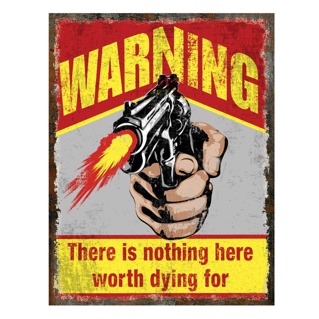 Heavy Metal Sign - Nothing Worth Dying For