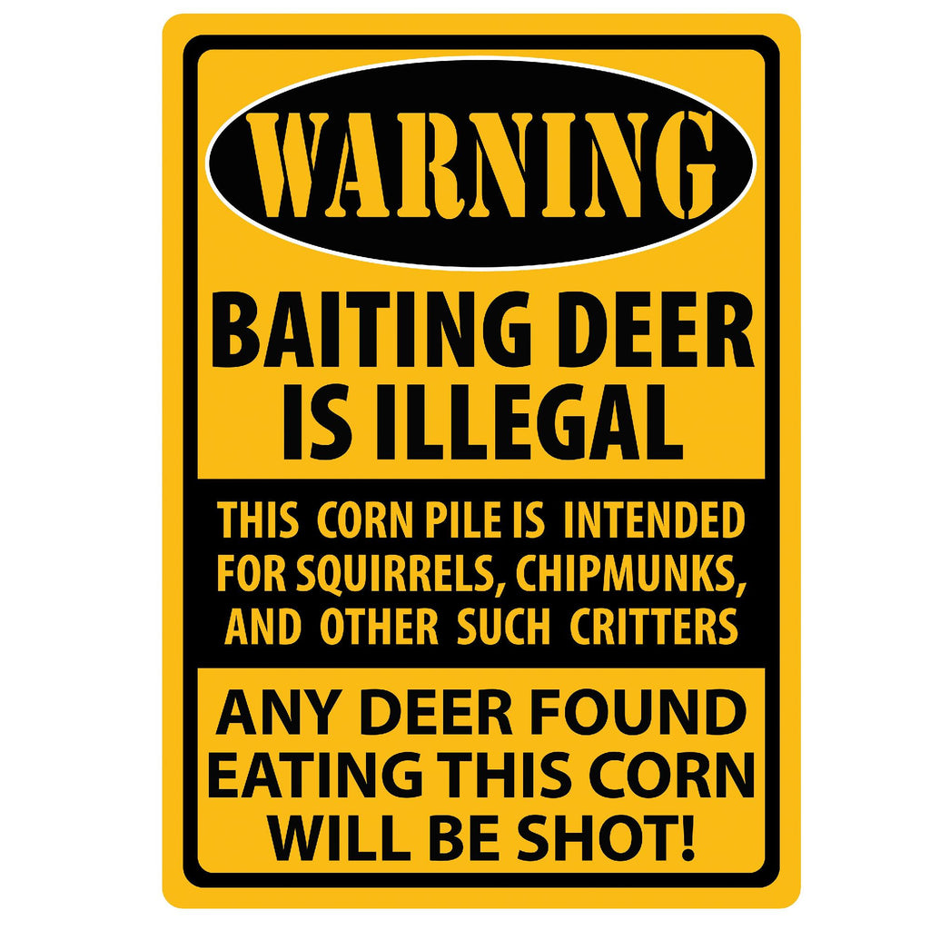 Tin Sign - Warning- Baiting Deer, Size 12" x 17"