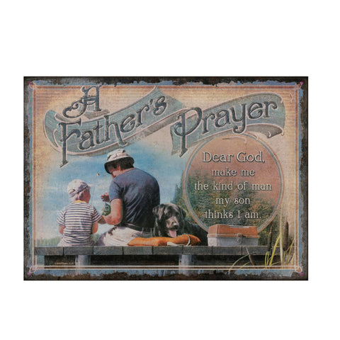 Tin Sign - A Fathers Prayer, Size 12" x 17"