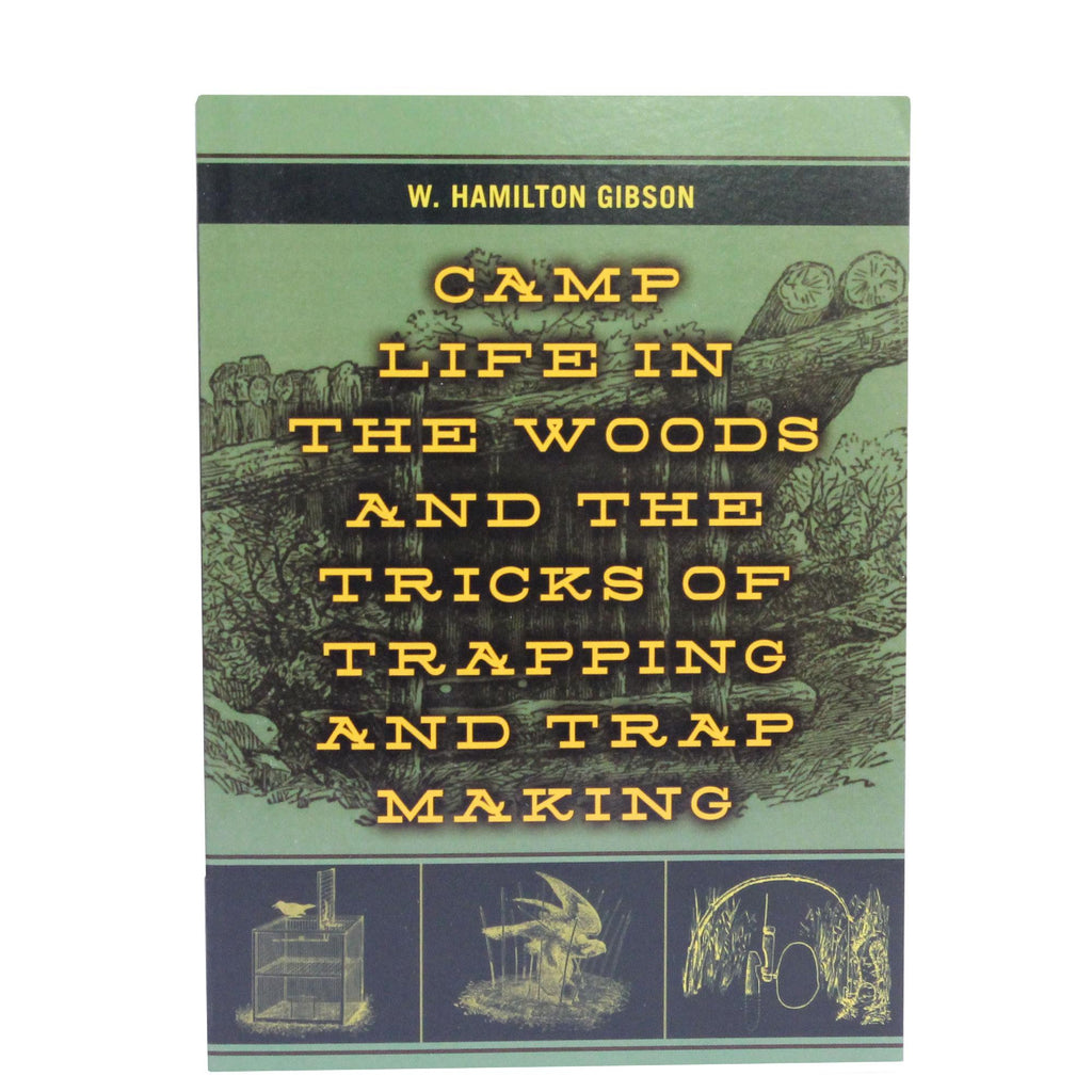 Books - Camp Life In The Woods&Tricks Of Trapping